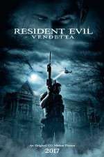 Watch Resident Evil: Vendetta 123movies