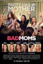 Watch Bad Moms 123movies