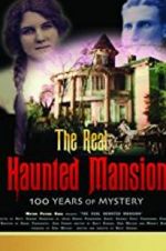 Watch The Real Haunted Mansion 123movies