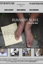 Watch Runaway Slave 123movies