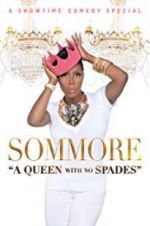Watch Sommore: A Queen with No Spades 123movies