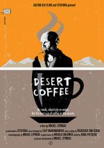 Watch Desert Coffee 123movies