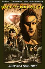 Watch Wet and Reckless 123movies
