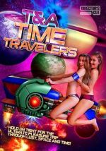 Watch T&A Time Travelers 123movies