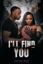 Watch I’ll Find You 123movies