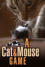 Watch A Cat and Mouse Game 123movies