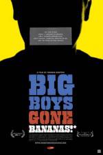 Watch Big Boys Gone Bananas* 123movies