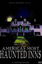 Watch Americas Most Haunted Inns 123movies