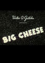 Watch The Big Cheese 123movies
