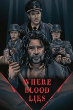 Watch Where Blood Lies (Short 2019) 123movies