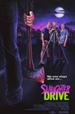 Watch Slaughter Drive 123movies