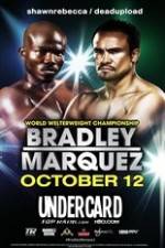 Watch Timothy Bradley vs Juan Manuel Marquez Undercard 123movies