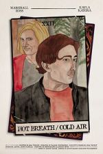 Watch Hot Breath/Cold Air 123movies