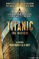 Watch Titanic: The Musical 123movies