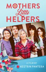 Watch Mother\'s Little Helpers 123movies