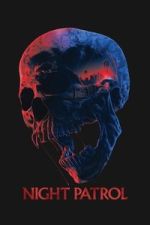 Watch Night Patrol 123movies