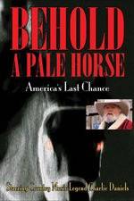 Watch Behold a Pale Horse: America's Last Chance 123movies