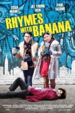 Watch Rhymes with Banana 123movies