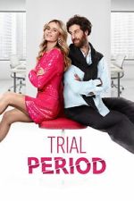Watch Trial Period 123movies
