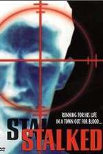 Watch Stalked 123movies