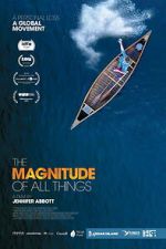 Watch The Magnitude of All Things 123movies