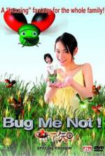 Watch Bug Me Not! 123movies