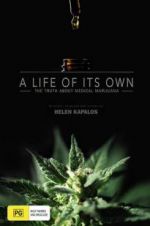 Watch A Life of Its Own: The Truth About Medical Marijuana 123movies