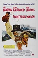 Watch Paint Your Wagon 123movies