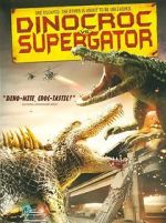 Watch Dinocroc vs. Supergator 123movies