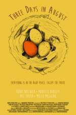 Watch Three Days in August 123movies