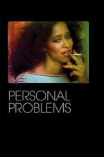 Watch Personal Problems 123movies