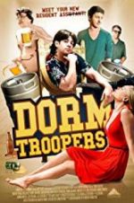 Watch Dorm Troopers 123movies