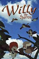Watch Willy the Sparrow 123movies