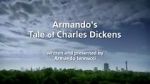Watch Armando\'s Tale of Charles Dickens 123movies