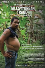 Watch Tales from the Organ Trade 123movies