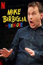 Watch Mike Birbiglia: The New One 123movies