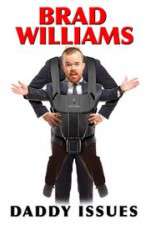 Watch Brad Williams Daddy Issues 123movies