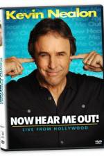 Watch Kevin Nealon: Now Hear Me Out! 123movies