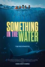 Watch Something in the Water 123movies