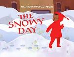 Watch The Snowy Day (TV Short 2016) 123movies
