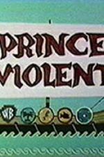 Watch Prince Violent 123movies