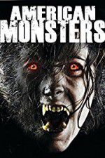 Watch American Monsters Werewolves Wildmen and Sea Creatures 123movies