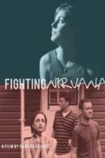 Watch Fighting Nirvana 123movies
