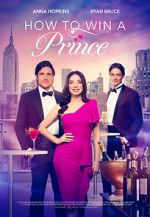 Watch How to Win a Prince 123movies