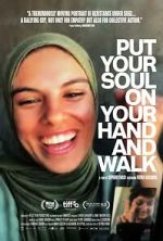 Watch Put Your Soul on Your Hand and Walk 123movies