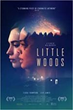Watch Little Woods 123movies