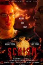 Watch Schism 123movies