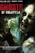 Watch Ghosts of Goldfield 123movies