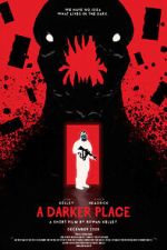 Watch A Darker Place (Short 2021) 123movies