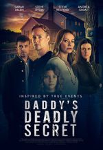 Watch Daddy's Deadly Secret 123movies